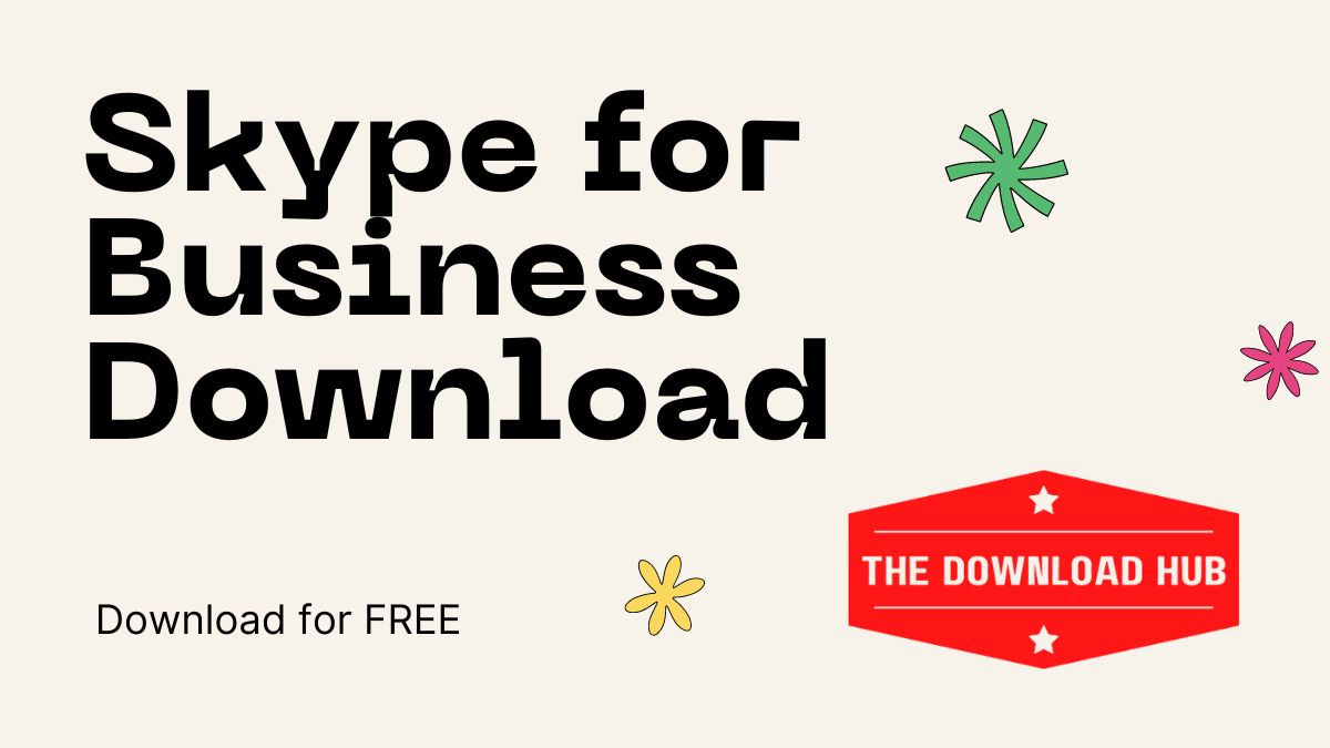 Skype for Business Download: Improve Business